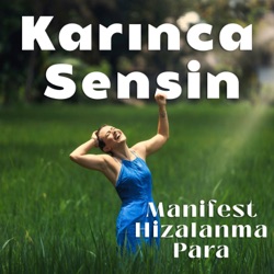 Karınca Sensin