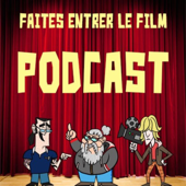 Faites entrer le film - FELF