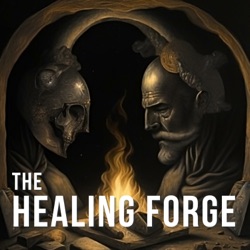 Enter 'The Healing Forge' and Forge a Path of Authentic Leadership and Inner Fulfillment! | The Healing Forge #8