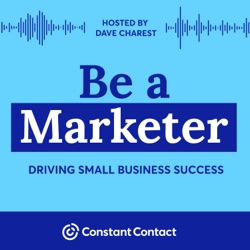 Be a Marketer with Dave Charest