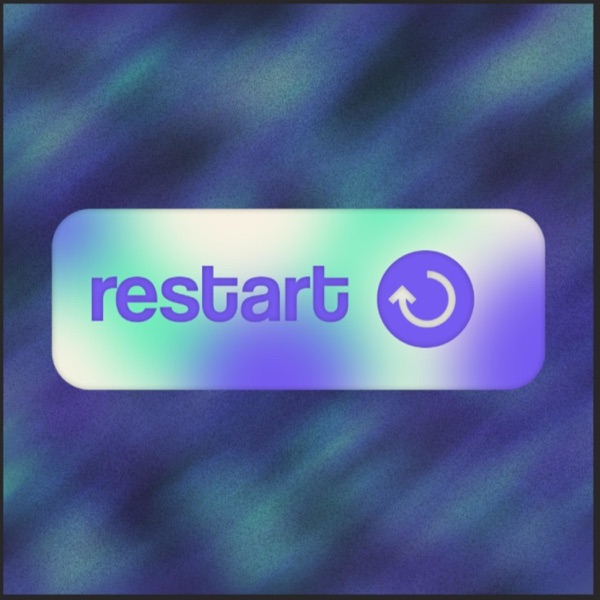 Restart Podcast