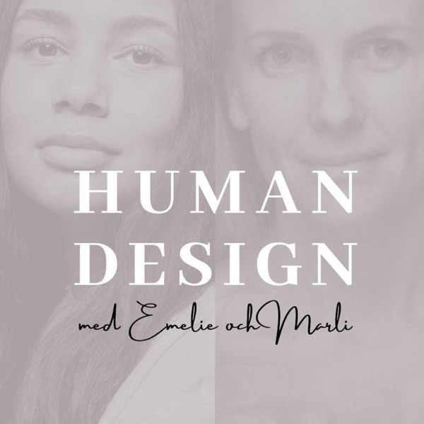 Human Design med Emelie och Marli