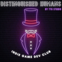 Distinguished Humans: Indie Game Dev Club