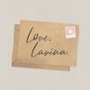 Love, Lavina. - Lavina Sabila & Kukila