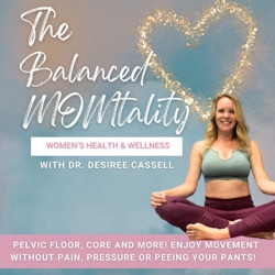 52- The Importance of Community and Support As A Mom Living a Balanced Intentional Life// One Year Anniversary of The Balanced Momtality Podcast