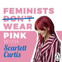 Feminists Don’t Wear Pink podcast