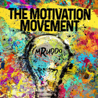 The Motivation Movement | Inspirational Quotes, Daily Advice, Lifestyle Design, Personal Development podcast