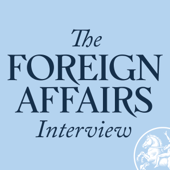 The Foreign Affairs Interview - Foreign Affairs Magazine