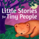 EUROPESE OMROEP | PODCAST | Little Stories for Tiny People: Anytime and bedtime stories for kids - Rhea Pechter