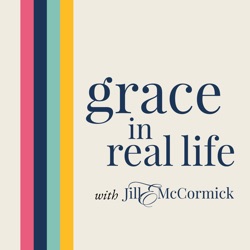 Grace In Real Life podcast