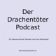Der Drachentöter Podcast