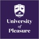 University of Pleasure