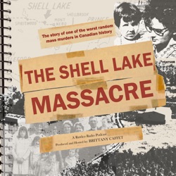 The Shell Lake Massacre Episode 3 - The Last of the Petersons