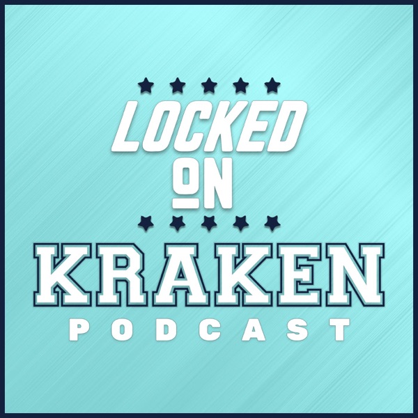Locked On Kraken - Daily Podcast On The Seattle Kraken