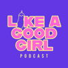 Like A Good Girl - Andi & Joce