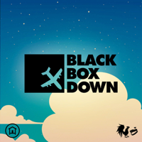 Black Box Down podcast