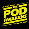 The Pod Awakens: A Star Wars Fan Podcast - Ahsoka Weekly Recaps! - LogJam Media