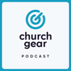 The ChurchGear Podcast - Toby Walters [Church Tech Advocate]