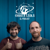 Órbita Laika. El podcast - RTVE Play Radio