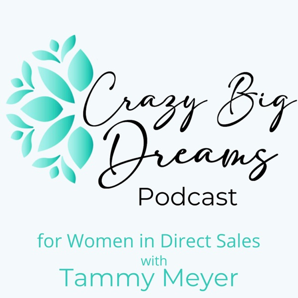 Artwork for Crazy Big Dreams Podcast