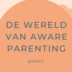 De Wereld van Aware Parenting