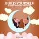 Build Yourself