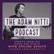 The Adam Nitti Podcast