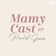 MamyCast