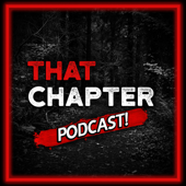 That Chapter Podcast - That Chapter