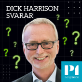 Dick Harrison svarar - Sveriges Radio