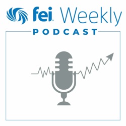 FEI Weekly Podcast