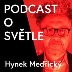 Podcast o světle #1 - Úvod do světla - Hynek Medřický