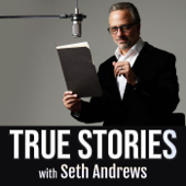 True Stories with Seth Andrews - Seth Andrews