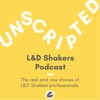 Unscripted - The L&D Shakers Podcast