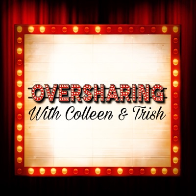 Oversharing with Colleen Ballinger & Trisha Paytas:Colleen Ballinger & Trisha Paytas