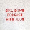 Girl Down Podcast with Aeon artwork