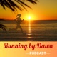 Running by Dawn