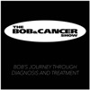 The Bob & Cancer Show