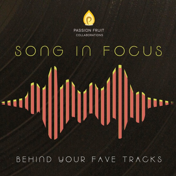 Song In Focus