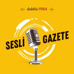 Fenerbahçe kongresi, Akşener ruleti, AP seçimleri | Sesli Gazete #71