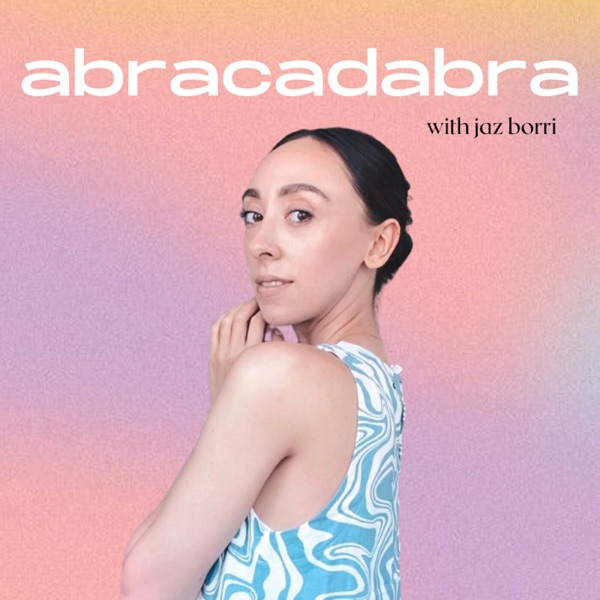 Abracadabra with Jaz Borri