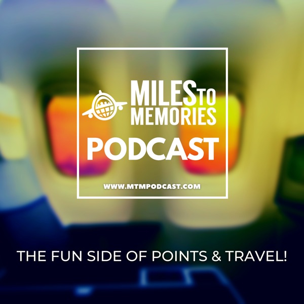 Miles to Memories - Miles, Points & Travel