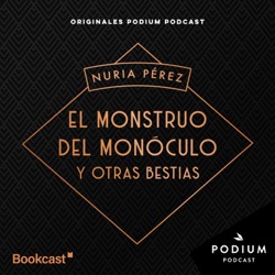 El monstruo del monóculo y otras bestias