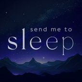 Send Me To Sleep: Books & stories for bedtime - Send Me To Sleep