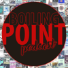 Boiling Point Podcast - Marko S. / Boban D.