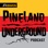 Pineland Underground