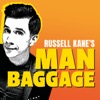 Russell Kane's Man Baggage