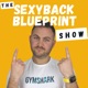 Sexyback Blueprint Show