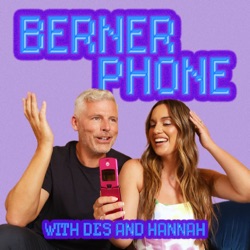 Berner Phone #26: Things We Hate