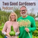Two Good Gardeners